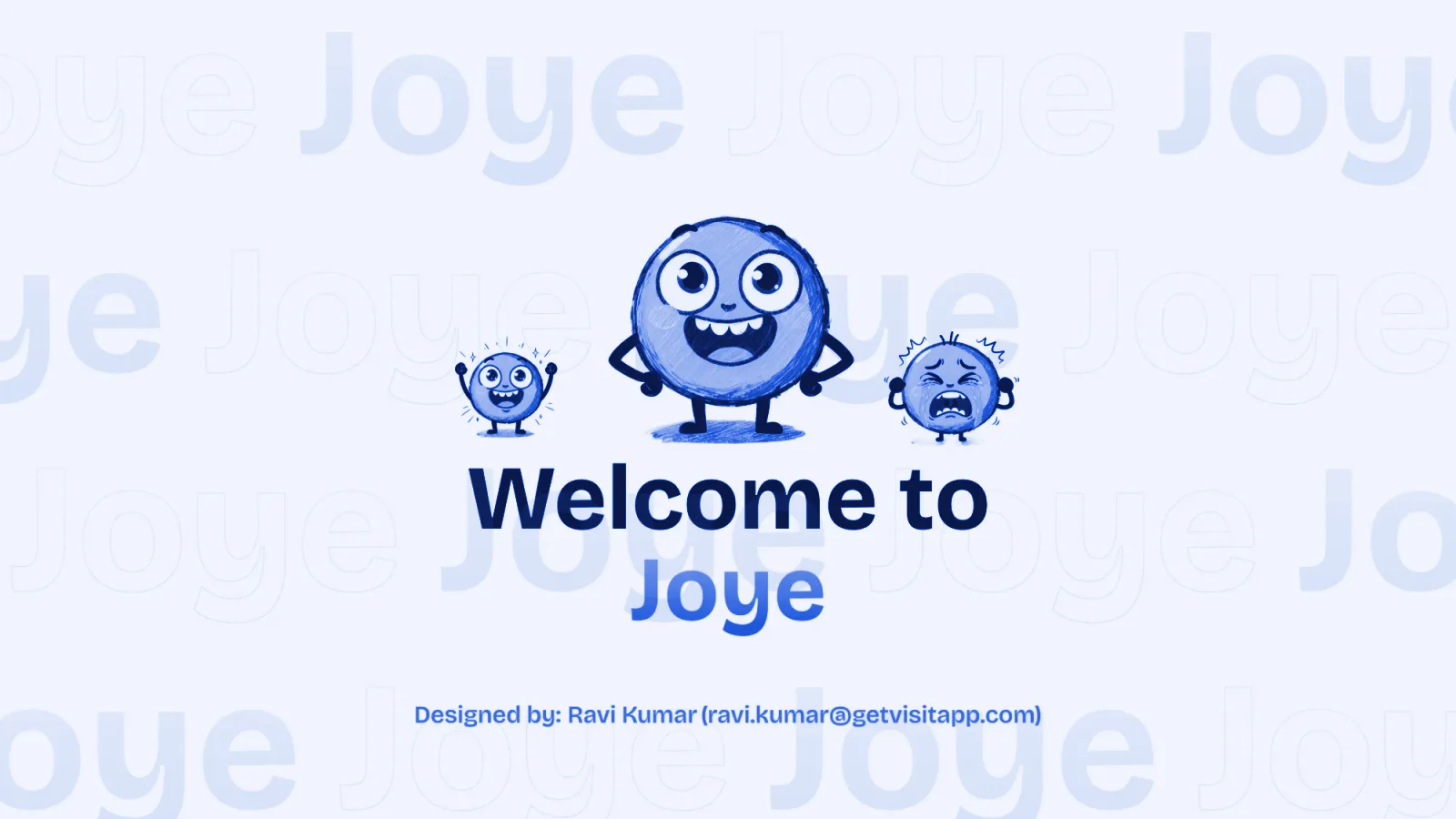 Welcome to Joye screen with three hand-drawn blue mascots